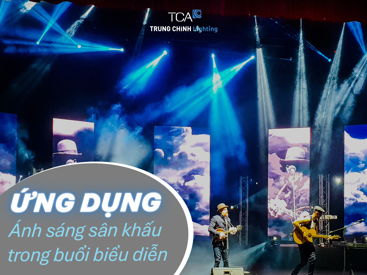 Ứng Dụng Ánh Sáng Sân Khấu Trong Các Buổi Biểu Diễn